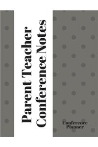 Parent Teacher Conference Notes