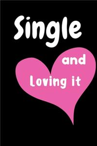 Single and Loving it