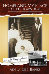 Homeland, My Place Called Downhome