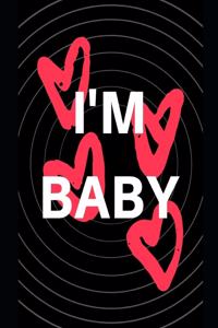 I'm Baby Notebook