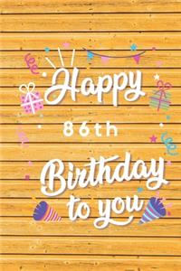 Happy 86th Birthday