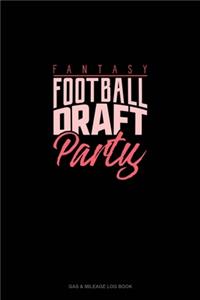 Fantasy Football Draft Party