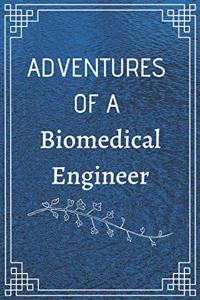Adventure of a Biomedical Engineer