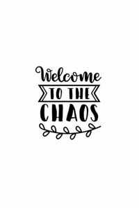 Welcome To The Chaos