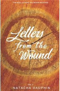 Soul Letters Vol 1. Letters from the Wound