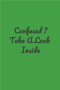 Confused ? Take A Look Inside