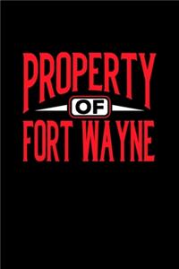 Property of Fort Wayne