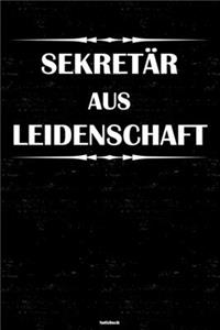 Sekretär aus Leidenschaft Notizbuch