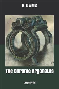 The Chronic Argonauts