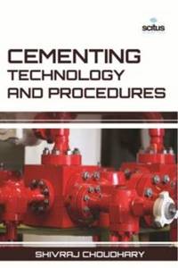 Cementing Technology & Procedures