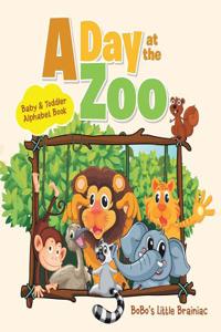 Day at the Zoo - Baby & Toddler Alphabet Book