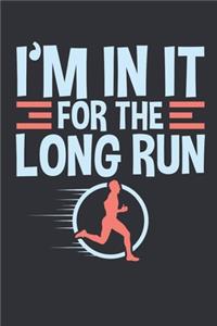 I'm In It For The Long Run