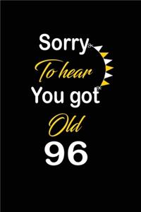 Sorry To hear You got Old 96