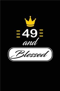 49 and Blessed