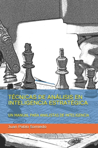 Técnicas de Análisis En Inteligencia Estratégica