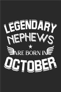 Legendary Nephew's Are Born In October