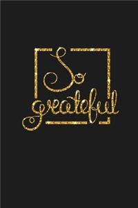 So Grateful