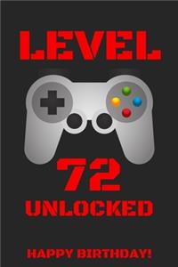 Level 72 Unlocked Happy Birthday!