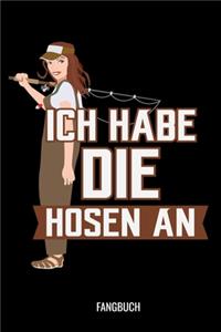 Ich Habe Die Hosen An Fangbuch