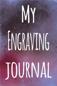 My Engraving Journal