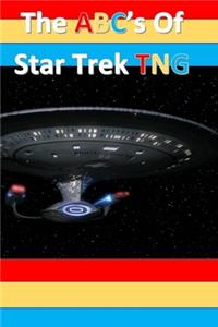 The ABC's of Star Trek TNG