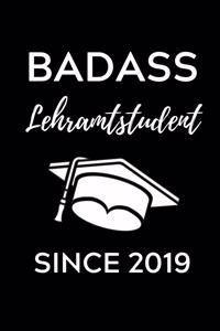 Badass Lehramtstudent Since 2019