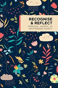 Recognise & Reflect
