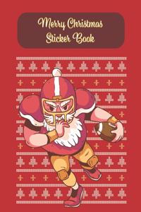 Merry Christmas Sticker Book: Football Santa motive Cover- Din A4 blank - 35 pages silicon free paper - christmas gift idea