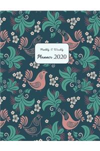 Monthly & Weekly Planner 2020
