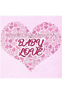 What I Love About My Baby Love