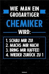 Wie man ein großartiger Chemiker wird