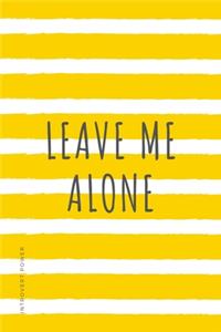 INTROVERT POWER Leave me ALONE