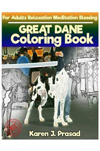 GREAT DANE Coloring book for Adults Relaxation Meditation Blessing