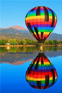 Hot Air Balloon by Pikes Peak in Colorado Journal: 150 Page Lined Notebook/Diary