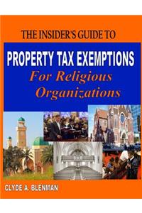 Insider's Guide to Property Tax Exemptions For Religious Organizations