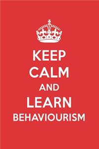 Keep Calm and Learn Behaviourism: Behaviourism Designer Notebook