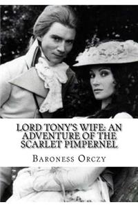 Lord Tony's Wife