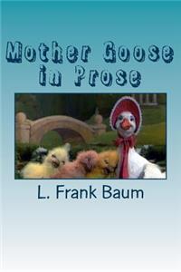 Mother Goose in Prose