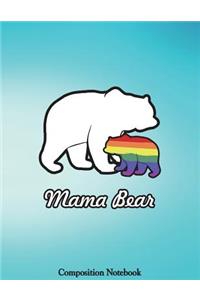 Mama Bear Composition Notebook
