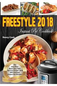 Freestyle 2018 Instant Pot Cookbook: The Best Meal Made Easy with Set and Forget 2018 WW Freestyle & Instant Pot Recipes