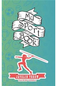 My Sport Book - Javelin Throw Training Journal
