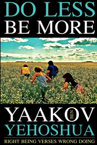 Do Less Be More