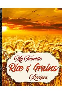 My Favorite Rice & Grains Recipes