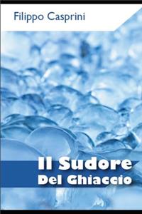 Il Sudore del Ghiaccio