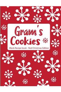 Gram's Cookies Blank Recipe Book Red Christmas Edition