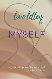 Love Letters to Myself
