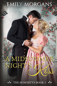 Midsummer Night's Kiss (The Howertys Book 1)