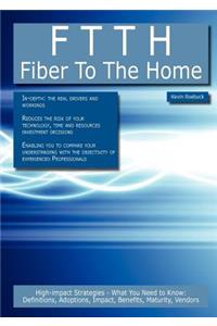 Ftth - Fiber to the Home
