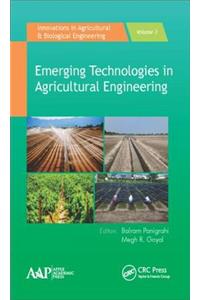 Emerging Technologies in Agricultural Engineering