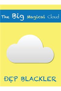 Big Magical Cloud